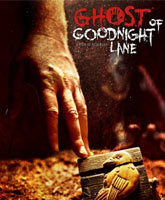 Ghost of Goodnight Lane /   